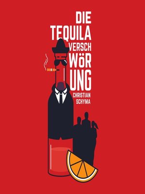 cover image of Die Tequila-Verschwörung
